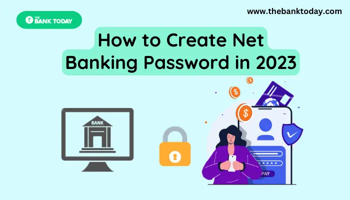 Create Net banking Password