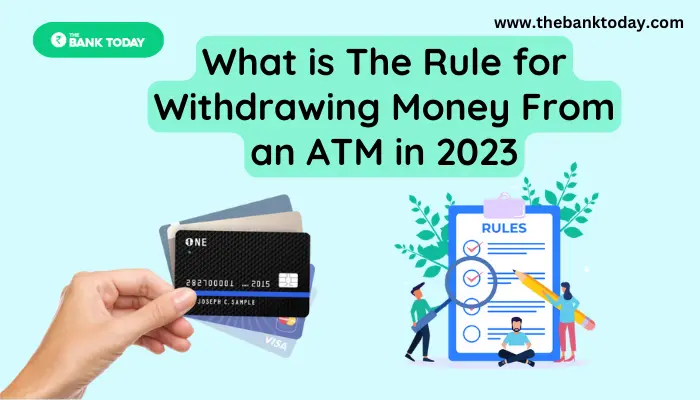 The Rule for Withdrawing Money From an ATM